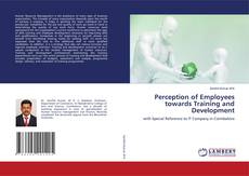 Buchcover von Perception of Employees towards Training and Development