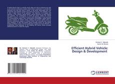Copertina di Efficient Hybrid Vehicle: Design & Development