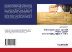 Copertina di Disinvestment of Central Public Sector Enterprises(CPSEs) in India
