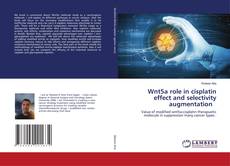Copertina di Wnt5a role in cisplatin effect and selectivity augmentation