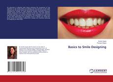 Copertina di Basics to Smile Designing