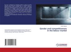 Copertina di Gender and competitiveness in the labour market