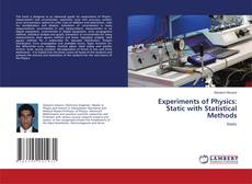 Buchcover von Experiments of Physics: Static with Statistical Methods