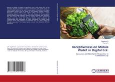 Copertina di Receptiveness on Mobile Wallet in Digital Era: