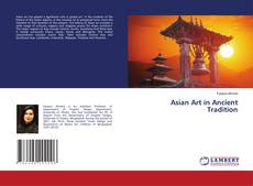 Copertina di Asian Art in Ancient Tradition