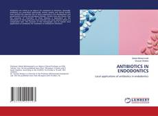 Bookcover of ANTIBIOTICS IN ENDODONTICS