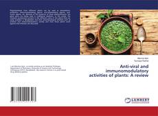 Copertina di Anti-viral and immunomodulatory activities of plants: A review