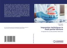 Copertina di Impression techniques in fixed partial denture