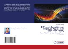 Copertina di Difference Equations: An Improved Approach in Oscillation Theory