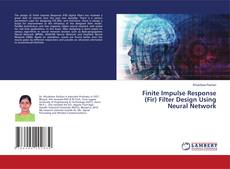 Copertina di Finite Impulse Response (Fir) Filter Design Using Neural Network