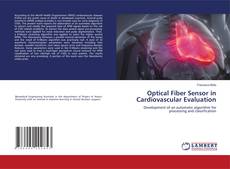 Copertina di Optical Fiber Sensor in Cardiovascular Evaluation