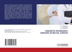 Copertina di MAGNETIC RESONANCE IMAGING IN RECTAL CANCER