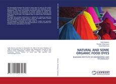 Copertina di NATURAL AND SOME ORGANIC FOOD DYES