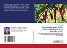 Bookcover of Non chemical control of chilli thrips (Scirtothrips dorsalis Hood)