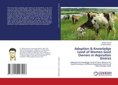 Copertina di Adoption & Knowledge Level of Women Goat Owners in Aspiration District