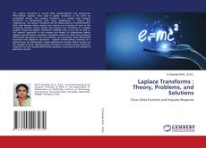 Copertina di Laplace Transforms : Theory, Problems, and Solutions