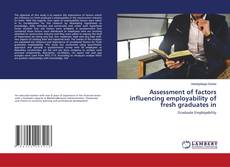 Buchcover von Assessment of factors influencing employability of fresh graduates in