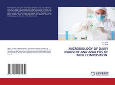 Buchcover von MICROBIOLOGY OF DAIRY INDUSTRY AND ANALYSIS OF MILK COMPOSITION