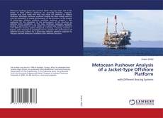 Buchcover von Metocean Pushover Analysis of a Jacket-Type Offshore Platform