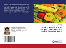 Copertina di Role of e-NAM in Price Discovery and Improving Market Competitiveness