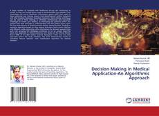 Copertina di Decision Making in Medical Application-An Algorithmic Approach