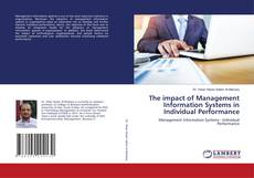 Copertina di The impact of Management Information Systems in Individual Performance