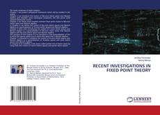 Copertina di RECENT INVESTIGATIONS IN FIXED POINT THEORY