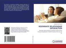 Copertina di ROOMMATE RELATIONSHIP SATISFACTION