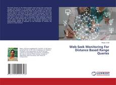 Copertina di Web-Seek Monitoring For Distance Based Range Queries