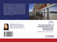Copertina di The Security Role of Football Stadiums on Marketing Mix Development