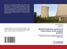 Copertina di Model Predictive control of multi-input multi-output systems