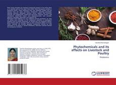 Copertina di Phytochemicals and its effects on Livestock and Poultry
