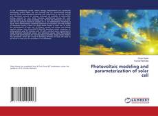 Copertina di Photovoltaic modeling and parameterization of solar cell