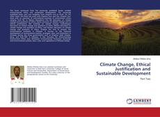 Copertina di Climate Change, Ethical Justification and Sustainable Development