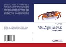 Buchcover von Role of Arachidonic Acid on Physiology of Edible Fresh Water Crab