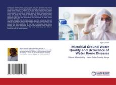 Copertina di Microbial Ground Water Quality and Occurence of Water Borne Diseases