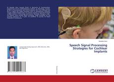Copertina di Speech Signal Processing Strategies for Cochlear Implants