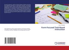 Copertina di Form-Focused Task-Based Instruction