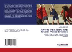 Copertina di Attitude of School Students Towards Physical Education