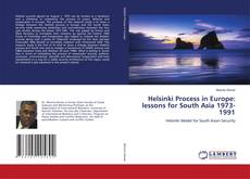 Copertina di Helsinki Process in Europe: lessons for South Asia 1973-1991