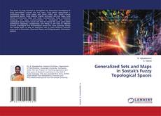 Buchcover von Generalized Sets and Maps in Sostak's Fuzzy Topological Spaces