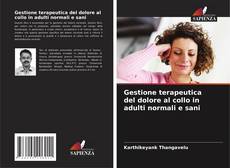Buchcover von Gestione terapeutica del dolore al collo in adulti normali e sani