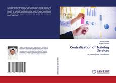 Copertina di Centralization of Training Services
