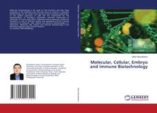 Copertina di Molecular, Cellular, Embryo and Immune Biotechnology