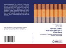 Copertina di Silicone based Magnetorhelogical Elastomer