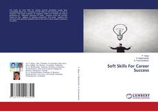 Bookcover of Soft Skills For Career Success