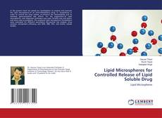 Lipid Microspheres for Controlled Release of Lipid Soluble Drug的封面