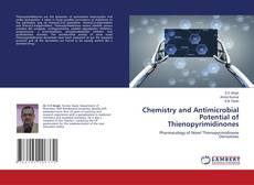 Copertina di Chemistry and Antimicrobial Potential of Thienopyrimidinones