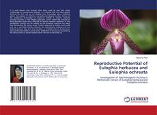 Copertina di Reproductive Potential of Eulophia herbacea and Eulophia ochreata