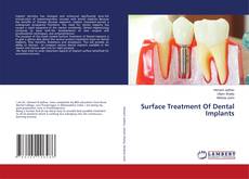 Buchcover von Surface Treatment Of Dental Implants
